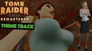 Tomb Raider 1 Theme Music