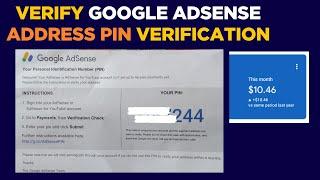 How to verify google adsense address pin verification after 10 dollars