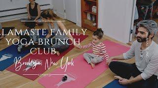 Llamaste Family Yoga Center - Sunday Yoga Brunch Club