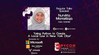 “Using Python to Create A Local Law in New York City” by Nurvirta Monarizqa – PyCon Indonesia 2020