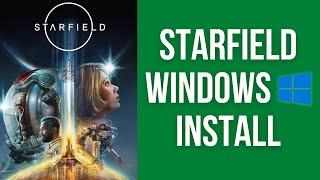 How to play Starfield Early Access on Windows PC (Steam install tutorial)