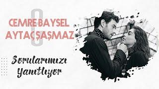 Cemre Baysel & Aytaç Şaşmaz İkilisi