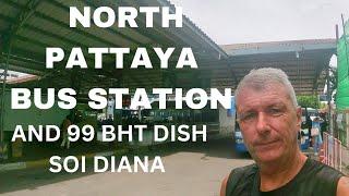 North Pattaya bus station then Naklua and the 99 bht meal in Soi Diana.