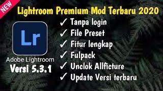 Lightroom Premium Mod Terbaru 2020 | Lightroom Premium Versi 5.3.1 | Lightroom Terbaru 2020