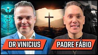 Padre Fabio Marinho e Dr Vinicius Costa - Podcast 3 Irmãos #637