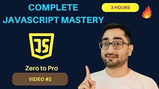 #2 Fundamentals of JavaScript | Basics of JavaScript | JavaScript Full Course Series