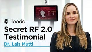 Secret RF 2.0 Testimonial- Dr. Lais Mutti | ilooda