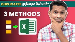 How to Find Duplicates in Excel | 3 Ways to Highlight Duplicates in Excel