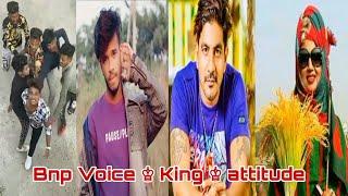 Bnp Voice  King  attitude video status Bnp Tik Tok Bmp Tiktok