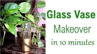 DIY: Simple and quick Glass vase makeover with Rub 'n Buff in 10 minutes only