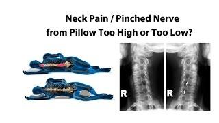 Neck Pain / Pinched Nerve from Pillow Too High or Too Low?  -- Dr Mandell