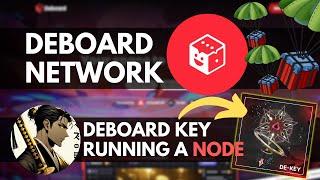 Airdrop Guide: DeBoard Network (DeBoard Entry Key)