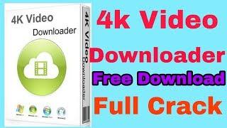 ️4k video downloader full version Free Download️ Smart informer 