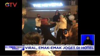 Viral! Aksi Joget Emak-Emak di Sebuah Hotel di Makassar dan Mengabaikan Prokes - BIS 19/10