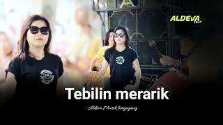 Terbaru Sasak Tebilin merarik - Aldeva Musik bergoyang