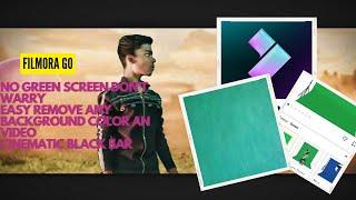 FilmoraGo  green screen Remove / Cinimatic Balck Bar / Filmora mobil Application /Jananicreator 