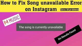 How to Fix this Song Currently Unavailable Error on Instagram