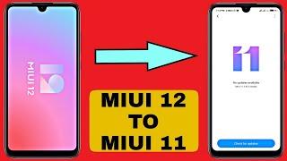 Downgrade MIUI 12 To  Stable MIUI 11 Any Xiaomi Phone || Rollback To MIUI11 From MIUI12