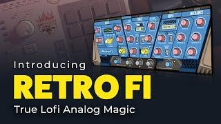 NEW PLUGIN! Retro Fi - True Lofi Analog Magic