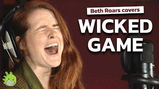 Beth Roars covers Wicked Game - Chris Isaak  on Spotify & Apple