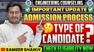 IMPORTANT UPDATE|Admission Process|Type of Candidate in Cap Round 2024|Check Your Eligibility Now|