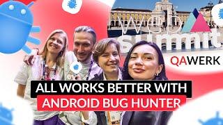 No Bug Shall Pass! Android Bug Hunter at Web Summit 2022 | QAwerk