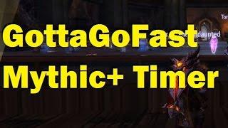 GottaGoFast - Must Have Mythic+ Addon