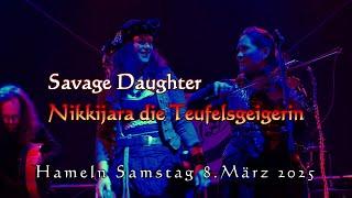 Nikkijara die Teufelsgeigerin - Savage Daughter - Mystica Hamelon Samstag 8. März 2025