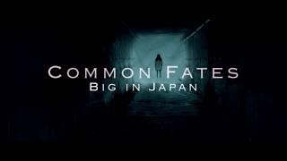 Common Fates | Big in Japan (rock cover - original song by Alphaville)