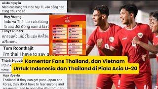 Komentar Fans Thailand, dan Vietnam Untuk Indonesia dan Thailand di Piala Asia U-20