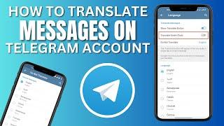 How To Translate Messages On Telegram | Translate On Telegram