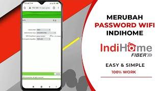 Cara Merubah Password Wifi Indihome | Cara Mengganti Kata Sandi Wifi Indihome ZTE Lewat HP