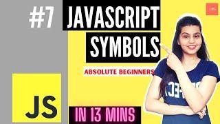 JavaScript Tutorial #7 | Symbol Data Type es6 | Symbols in JavaScript es6