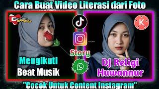 Tutorial Buat Video Quotes Literasi Yang Keren, Dengan Musik Religi Huwanur