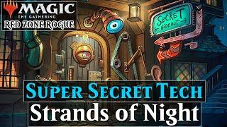 Super Secret Tech: STRANDS OF NIGHT ► Magic: the Gathering