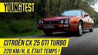 CX 25 GTI TURBO : CITROËN SAVAIT FAIRE DES FUSÉES ! 