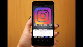 How to Fix Instagram Error We re sorry, but something went wrong