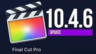 How to Update to Final Cut Pro 10.4.6 | FCPX version 10.4.6 | Mac