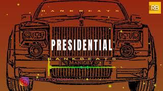 Dancehall  Type Beat Instrumental 2022"Presidential" ( Dancehall  Type Beat "SOLD" ) | RANK BEATS