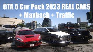 GTA 5 Car Pack 2023 REAL CARS + Maybach + Traffic