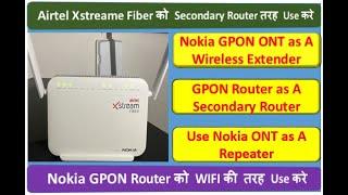 Use Nokia Router as Extender/Convert Nokia GPON into Wireless Access Point! Secondary Router