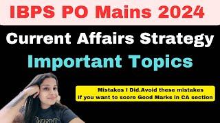 IBPS PO Mains 2024.Current Affairs Important Topics.Mistakes I did last year #banking #ibps #ibpspo