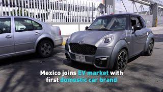 Mexico joins EV market with first domestic car brand