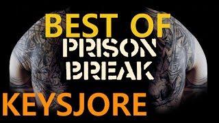 Best of Prison Break - Best of KeysJore