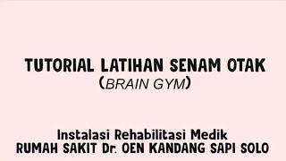 Tutorial Latihan Brain Gym (Senam Otak) Dewasa oleh Instalasi Rehabilitasi Medik - Droenska