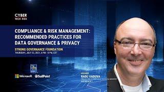 Compliance & Risk Management: Recommended Practices for Data Governance & Privacy - Radu Vaduva