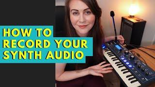 HOW TO RECORD THE NOVATION MININOVA (or other synthesizers)