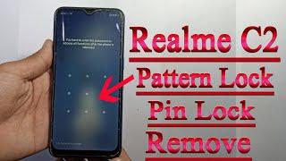 Realme C2 RMX1941 Pattern Lock Pin Lock Remove Without Pc Latest Trick 100% Done