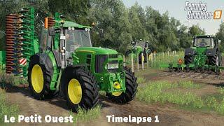 New Career in Le Petit Ouest, Plowing, Sowing Corn & Barley│Le Petit Ouest│FS 19│Timelapse#01