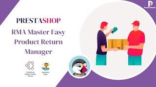 RMA Master - Easy Product Return Manager | Prestashop Module